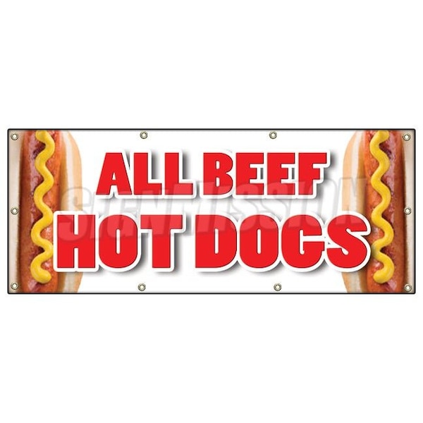 Signmission ALL BEEF HOT DOGS BANNER SIGN red hots weiner franks burgers footlong B-96 All Beef Hot Dogs - main
